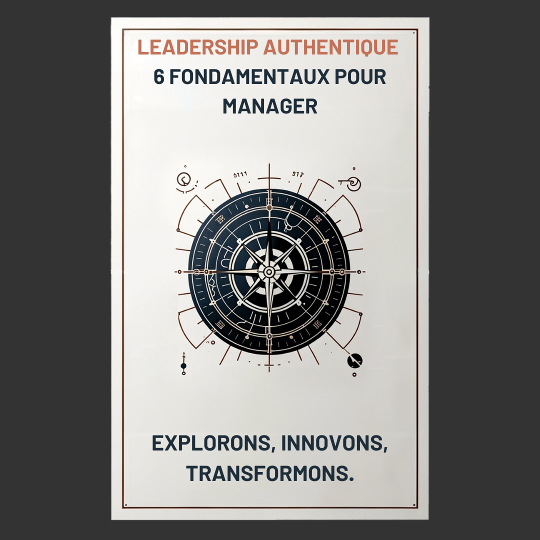 Lire la suite à propos de l’article Leadership authentique : 6 fondamentaux