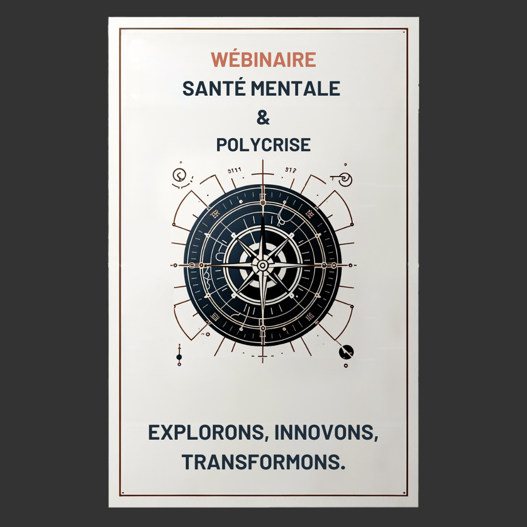 Lire la suite à propos de l’article Webinaire Santé mentale et polycrise