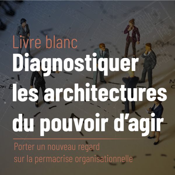 Couverture du livre blanc OPUS Fabrica « Diagnostiquer les architectures du pouvoir d'agir » : figurines de professionnels sur un plan